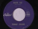 TOMMY COLLINS: Black Cat / My Last Chance With You 45 Rockabilly
