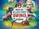 BART & BAKER-BEST OF ELECTRO SWING (FRA) (US IMPORT) VINYL LP NEW