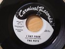 THE PETS I SAY YEAH WEST SIDE PARTY CARNIVAL 511 GEORGE CLINTON SOUL 45 NOS MINT