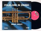 BENNY BAILEY: FOLKLORE IN SWING saba LP / unplayed STEREO GERMANY NM