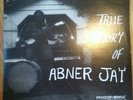 True Story Of Abner Jay by Abner Jay Lp (Missippi Records)