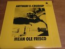 Artur Big Boy Crudup   Mean Ole Frisco  Blue Horizon