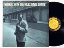 MILES DAVIS QUINTET: WORKIN' WITH prestige LP / bergenfield MONO DG VAN GELDER