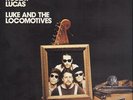 Robert Lucas Luke And The Locomotives NEAR MINT AudioQuest Music Vinyl LP