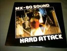 MX-80 SOUND - Hard attack - LP Post punk