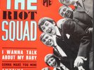 THE RIOT SQUAD I WANNA TALK ABOUT MY BABY EP 1965 Top copy