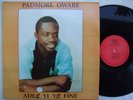 PADMORE OWARE adee yi ye fine DIGITAL HIGHLIFE ELECTRO REGGAE GHANA EX ?