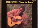 BOLA SETE - Tour de Force - ANALOGUE PROD 1993 150G LP APR-3003