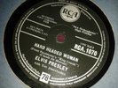 ELVIS PRESLEY: HARD HEADED WOMAN  /  DON'T ASK ME WHY.  UK.78 rpm (1958)