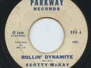 Hear- Rare Rockabilly 45- Scotty McKay- Rollin' Dynamite - Parkway Records # 806