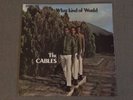 THE CABLES - WHAT KIND OF WORLD - STUDIO ONE