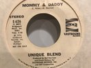 UNIQUE BLEND/MOMMY & DADDY.EASTBOUND 626 .SOUL MODERN ROCK