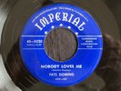 Fats Domino, Imperial 5220, Nobody Loves Me & Cheatin', Nice swampy tunes