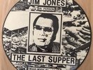Jim Jones “The Last Supper” WSNS Picture Disc