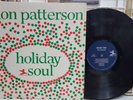 Don Patterson-Holiday Soul LP MONO RVG JAZZ/SOUL MARTINO/JAMES Prestige PR 7415