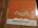 THE PHARAOHS - AWAKENING.RARE CHICAGO SPIRITUAL JAZZ L.P. VOLUME 1