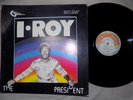 I ROY. LP. THE PRESIDENT, RARE. JAMAICA. REGGAE. ON GORGON . VG++ CONDITION
