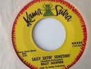 BILLY HARNER - SALLY SAYIN SOMETHIN / DON'T WANT MY LOVIN-KAMA SUTRA KA 226. EX