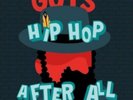 HIP HOP AFTER ALL 180G VINYL, 3521381530360