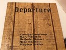 DEPARTURE CANADIAN FOLK PYSCH PRIVATE RELEASE 1975 FANTASY SOUND LIMITED FS23246