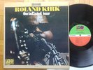 ROLAND KIRK - The Inflated Tear * LP * US