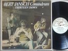 BERT JANSCH CONUNDRUM - Thirteen Down * LP * Kicking Mule * UK 1980