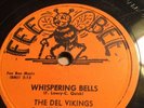 78rpm R&B/Doo Wop; The Del Vikings; Whispering Bells & Don't Be A Fool   Fee Bee