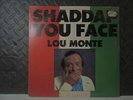 LOU MONTE SEALED VINTAGE VINYL RECORD LP SHADDAP YOU FACE AFE 1981