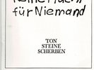 TON STEINE SCHERBEN  KEINE MACHT FÜR NIEMAND  12