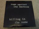 RAGE AGAINST THE MACHINE - Killing In The Name - Rare White Vinyl 7