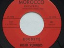 Garage Psych Mod ROAD RUNNERS Goodbye MOROCCO 45 MP3 Hear