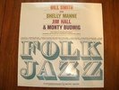 BILL SMITH LP * SEALED * W/ MANNE HALL BUDWIG FOLK JAZZ MINT CONTEMPORARY 3591