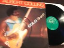 Albert Collins Cold Snap LP Alligator 1986 Near Mint