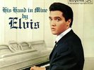 PRESLEY, Elvis - His Hand In Mine - Vinyl (LP)