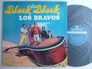 LOS BRAVOS BLACK IS BLACK