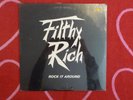 FILTHY RICH Rock It Around LP/12