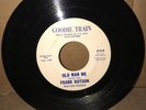 Frank Hutson Old Man Me/Big Man Goodie Train Records 45