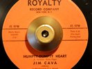Very Rare Teen 45 - Jim Cava - Humpty Dumpty Heart - HEAR - Royalty # R-1011