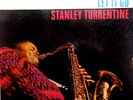Stanley Turrentine: Let It Go - Impulse 9115-STEREO - 1° stampa U.S.A.
