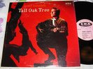 Dorsey Burnette ?– Dorsey Burnette's Tall Oak Tree - AUTOGRAPHED MONO 1ST ERA