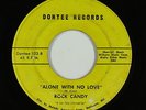 Northern/Sweet Soul 45 - Rock Candy - Alone With No Love - Dontee - mp3