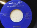 The Agents - Trouble/ The Love I Hold (Liberty Bell 3261)