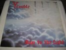 TROUBLE RUN TO THE LIGHT RARE LP sabbath saint vitus cathedral pentagram