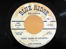 Country Bopper LUKE GORDON Eight Years In Atlanta /When It's Time BLUE RIDGE 506