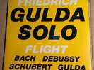 FRIEDRICH GULDA - SOLO - FLIGHT - BACH / DEBUSSY / SCHUBERT - LP - NEU / OVP