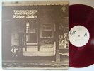 TEST PRESS RED VINYL / ELTON JOHN TUMBLEWEED CONNECTION