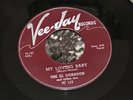 45 RPM  El Dorados VEE JAY 115 My Loving Baby / Baby I Need You  ORIGINAL  VG++