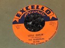 45 RPM Gladiolas EXCELLO 2101 Little Darlin / Sweetheart Please Don't Go VG++