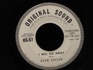 Adam Saylor-I Will Go Away-Original Sound 57-RARE WLP GARAGE FOLK