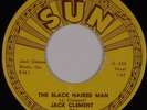 JACK CLEMENT: Black Haired Man / Wrong US SUN 311 Rockabilly 7” 45 NM- Orig